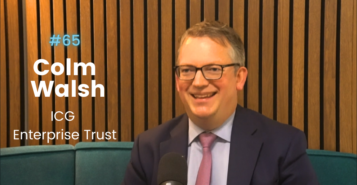 Colm Walsh, ICG, Fund Shack, private equity podcast